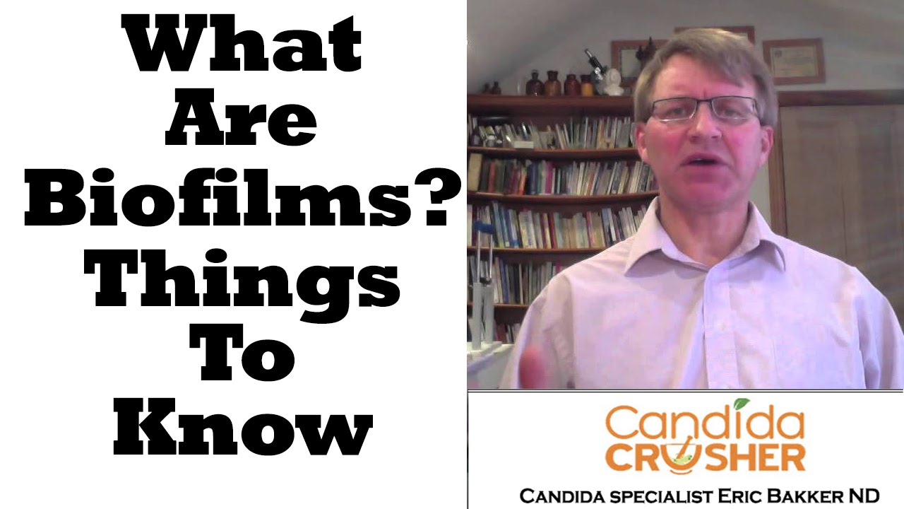 Biofilms And Candida Connection - Candida Diet, Cleanse & Recipes by