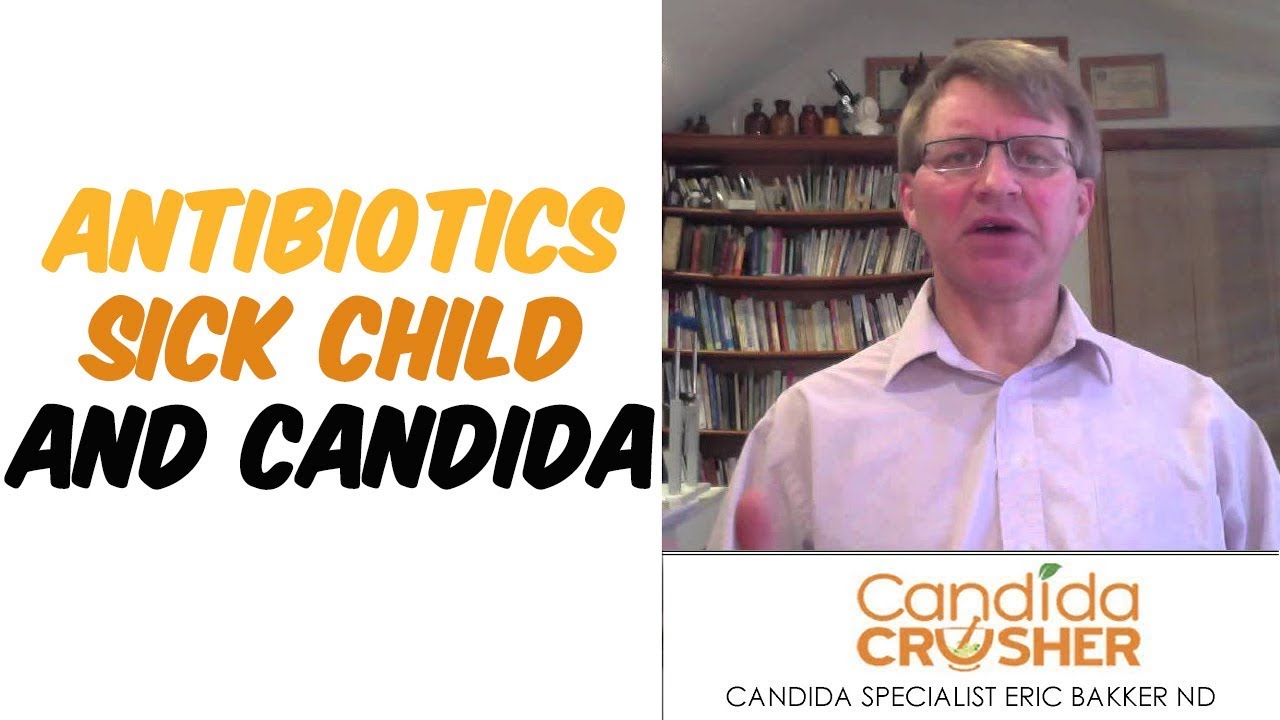 Antibiotics and Candida infection What is the connection