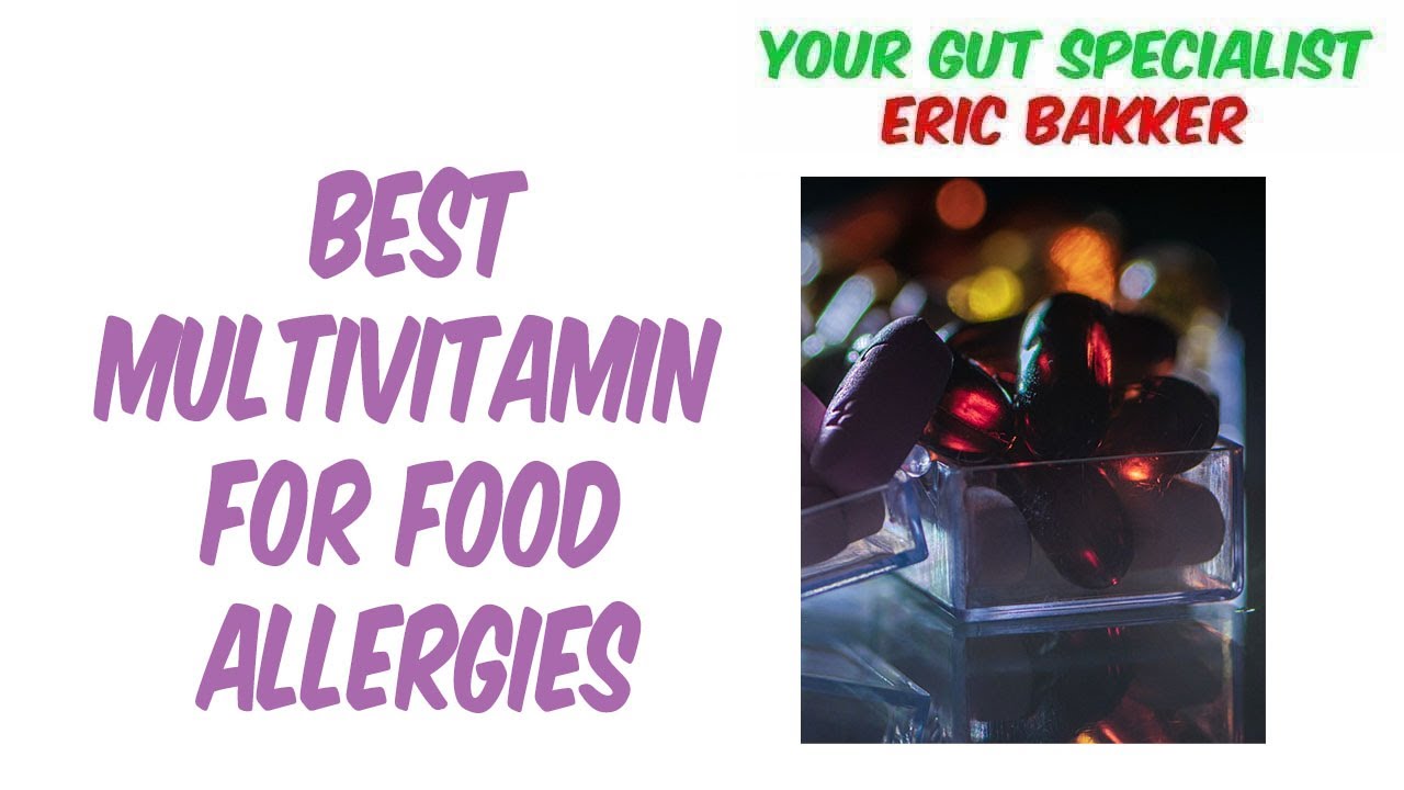 Best Multivitamin For Food Allergies Your Source