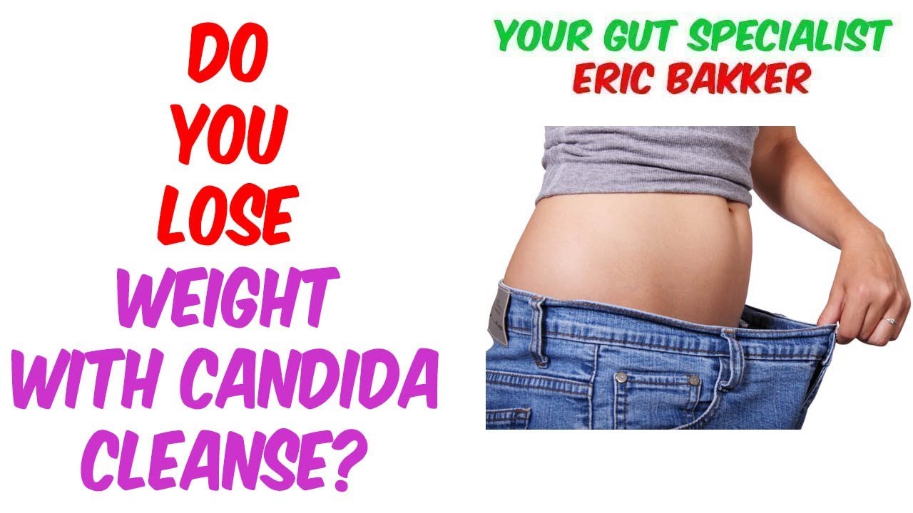 Candida Cleansing How It Affects Your Weight