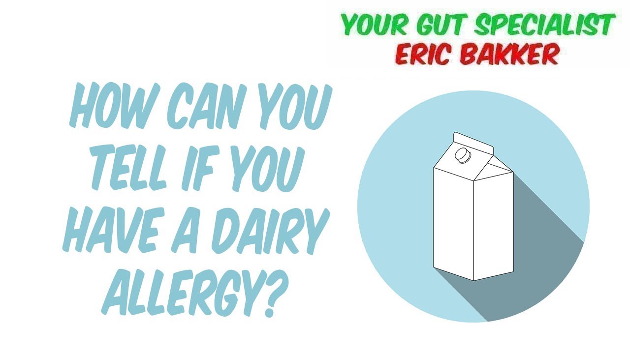 How Can You Tell If You Have A Dairy Allergy
