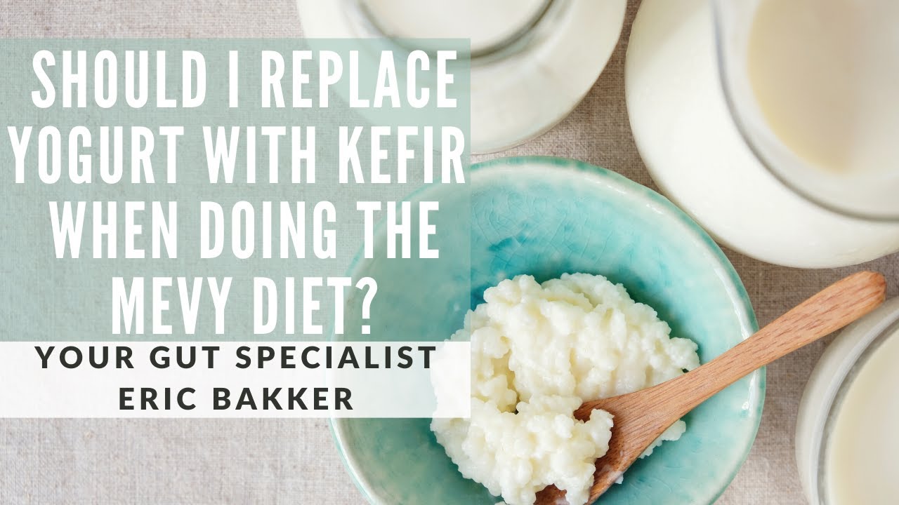 Should I Replace Yogurt With Kefir When Doing The MEVY Diet