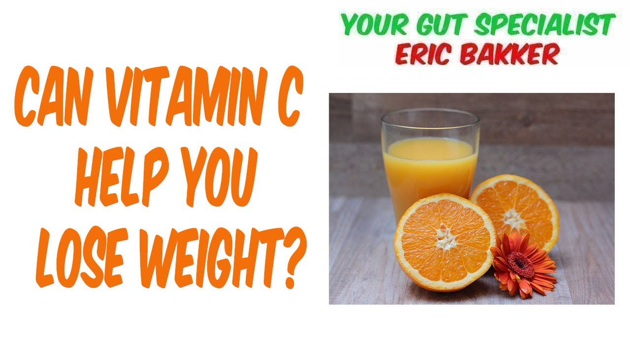 Vitamin C And Weight Loss What's The Connection?